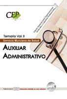 TEMARIO VOL II OPOSICIONES AUXILIAR ADMINISTRATIVO SERVICIO MURCIANO DE SALUD. E