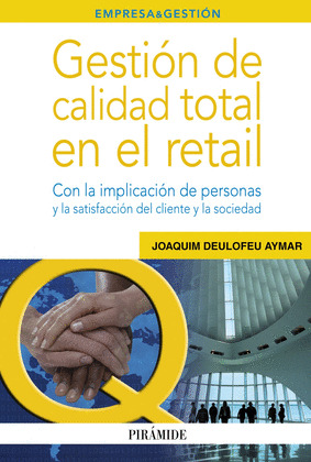 GESTIÓN DE CALIDAD TOTAL EN EL RETAIL
