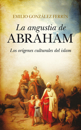 ANGUSTÍA DE ABRAHÁN, LA
