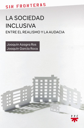 SOCIEDAD INCLUSIVA, LA