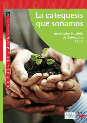 LA CATEQUESIS QUE SOÑAMOS