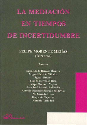LA MEDIACIÓN EN TIEMPOS DE INCERTIDUMBRE