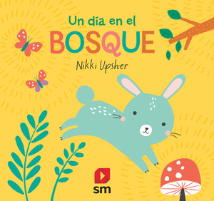 DÍA EN EL BOSQUE, UN