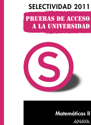 MATEMÁTICAS II. PRUEBAS DE ACCESO A LA UNIVERSIDAD.
