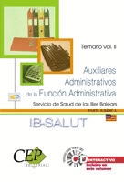 TEMARIO VOL. II. OPOSICIONES AUXILIARES ADMINISTRATIVOS DE LA FUNCIÓN ADMINISTRA