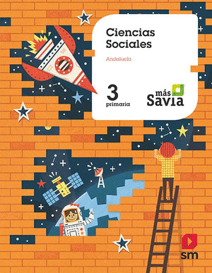 SD ALUMNO. CIENCIAS SOCIALES. 3 PRIMARIA. MAS SAVIA. ANDALUCIA