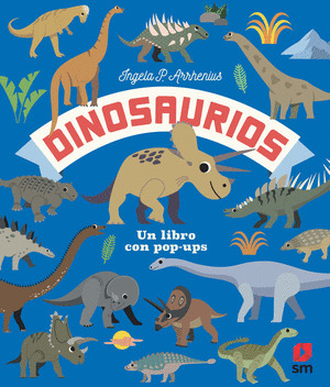 DINOSAURIOS. UN LIBRO CON POP-UPS