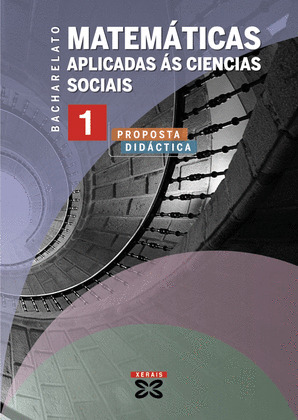 MATEMATICAS APLICADAS AS CIENCIAS SOCIAIS 1º BACH. PROPOSTA DIDACTICA (2008)