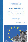 PERIODISMO Y PODER POLÍTICO