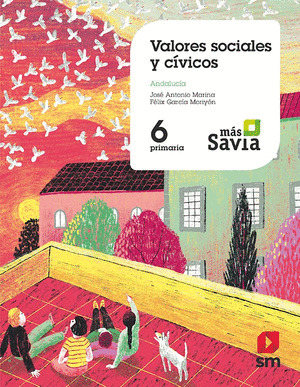 SD PROFESOR. VALORES SOCIALES Y CIVICOS. 6 PRIMARIA. MAS SAVIA. ANDALUCIA