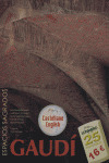 GAUDI: ESPACIOS SAGRADOS