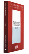 DOSSIER COTIZ  Y ESTIMULO AL EMPLEO 2005
