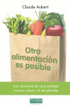 OTRA ALIMENTACION ES POSIBLE-UNA ALIMENTACION QUE PROTEGE NU