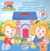 CONOCE NUESTRA CASA (FISHER PRICE LITTLE PEOPLE)