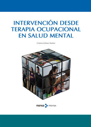 INTERVENCION DESDE TERAPIA OCUPACIONAL EN SALUD MENTAL