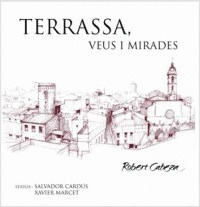 (C-E) TERRASSA, VEUS I MIRADES