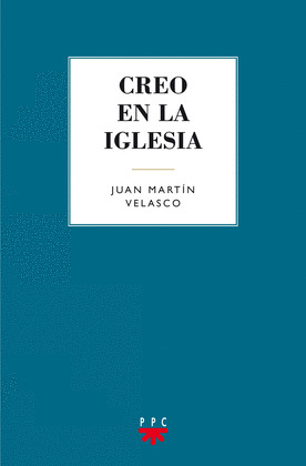 CREO EN LA IGLESIA