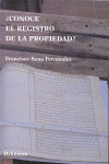 CONOCE EL REGISTRO DE PROPIEDAD?