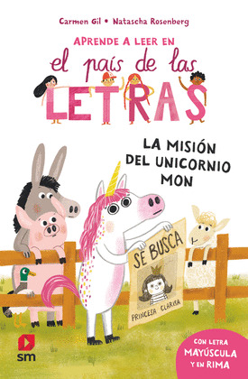 MISIÓN DEL UNICORNIO MON, LA