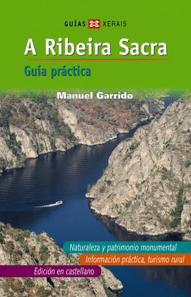 A RIBEIRA SACRA. GUIA PRACTICA (CASTELLANO)
