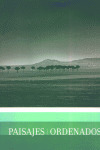 PAISAJES ORDENADOS