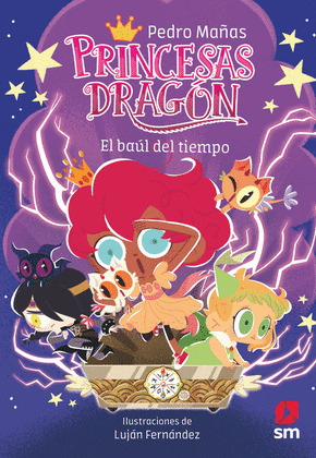 BAÚL DEL TIEMPO, EL (PRINCESAS DRAGÓN 19)