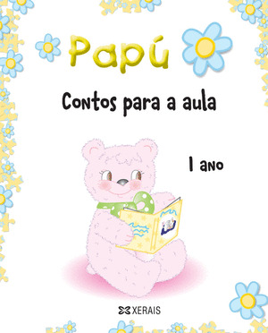 CONTOS PARA A AULA. PAPÚ 1 ANO