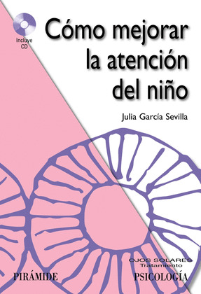 CÓMO MEJORAR LA ATENCIÓN DEL NIÑO