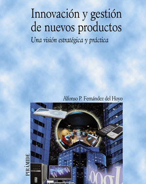 INNOVACIÓN Y GESTIÓN DE NUEVOS PRODUCTOS
