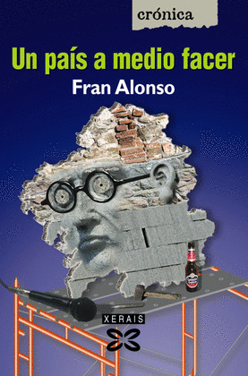 PAÍS A MEDIO FACER, UN