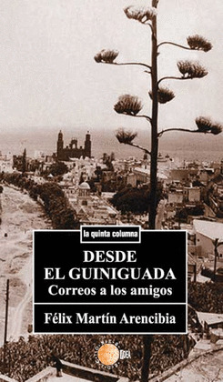 DESDE EL GUINIGUADA