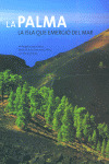 LA PALMA: ISLA QUE EMERGIO