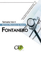 TEMARIO VOL. II. OPOSICIONES FONTANERO SERVICIO MURCIANO DE SALUD. EDICIÓN ESPEC