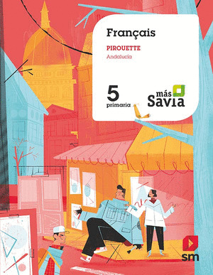SD ALUMNO. PIROUETTE. FRANÇAIS. 5 PRIMARIA. MAS SAVIA. ANDALUCIA