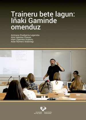 TRAINERU BETE LAGUN: IÑAKI GAMINDE OMENDUZ