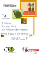 TEST OPOSICIONES AUXILIARES ADMINISTRATIVOS DE LA FUNCIÓN ADMINISTRATIVA DEL SER