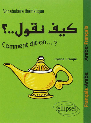 VOCAB. THEMATIQUE: FRANÇAIS-ARABE-FRANÇAIS