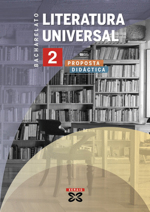 LITERATURA UNIVERSAL 2º BACH. PROPOSTA DIDÁCTICA (2009)