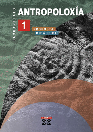 ANTROPOLOXÍA 1º BACH. PROPOSTA DIDÁCTICA (2009)