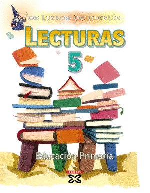 OS LIBROS DE MERLÍN. LECTURAS 5. EDUCACIÓN PRIMARIA (2009)