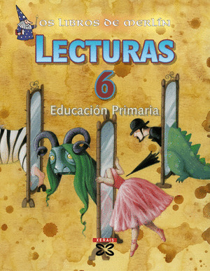 OS LIBROS DE MERLÍN. LECTURAS 6. EDUCACIÓN PRIMARIA (2009)
