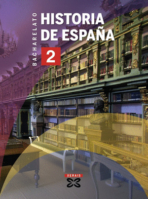 HISTORIA DE ESPAÑA 2º BACHARELATO (2009)