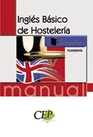 MANUAL INGLÉS BÁSICO DE HOSTELERÍA. FORMACIÓN
