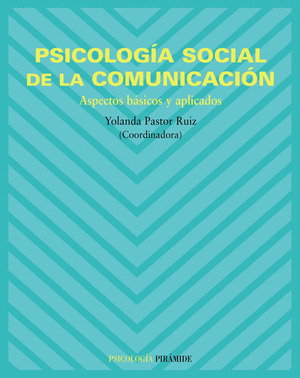 PSICOLOGÍA SOCIAL DE LA COMUNICACIÓN