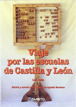VIAJE POR LAS ESCUELAS DE CASTILLA Y LEON