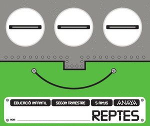 REPTES 5 ANYS. SEGON TRIMESTRE.