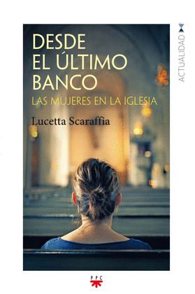 DESDE EL ULTIMO BANCO