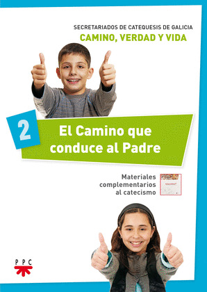 EL CAMINO QUE CONDUCE AL PADRE 2