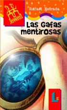 LJ. LAS GAFAS MENTIROSAS