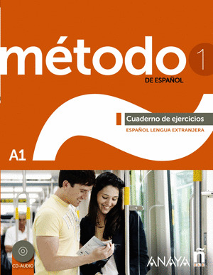 METODO 1 DE ESPAÑOL (A1). CUADERNO DE EJERCICIOS